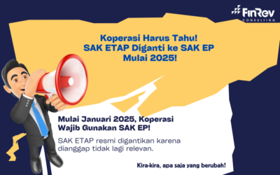 Transformasi Pelaporan Keuangan Koperasi – Dari SAK ETAP ke SAK EP